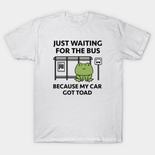 My Car Got Toad T-Shirt